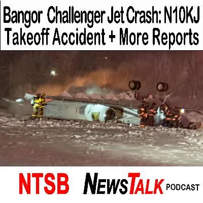 Bangor Maine Challenger 650 Jet Crash (N10KJ): Icing, Deicing & NTSB Investigation