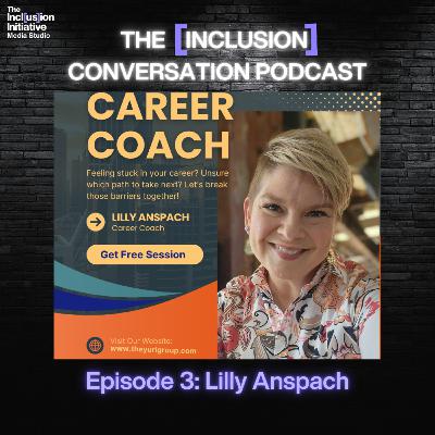 The [Inclusion] Conversation with Lilly Anspach, Founder & CEO