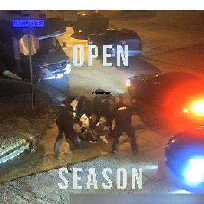 Episode 128: Open Season on Black Men