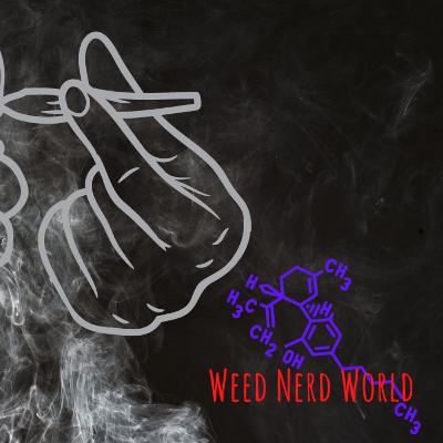 Ep671.5 WEedNerdWorld
