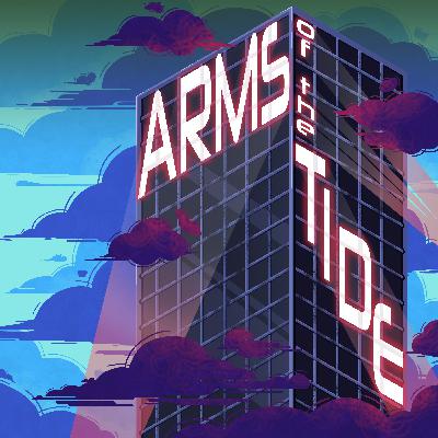Arms of the Tide: Blackout Episode Five