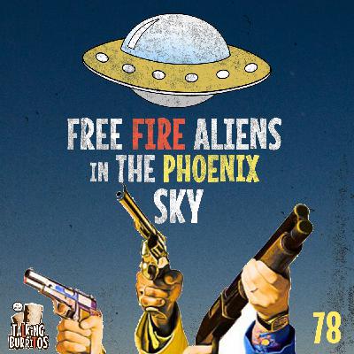 Alien Free Fire in The Phoenix Sky - TWB78
