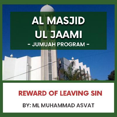 Reward of Leaving Sin by Ml Muhammad Asvat