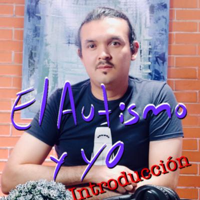 El autismo y yo - Introducción