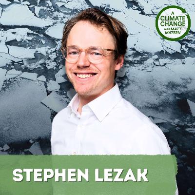 217: Stephen Lezak Challenges Bill Gates’s Climate Argument