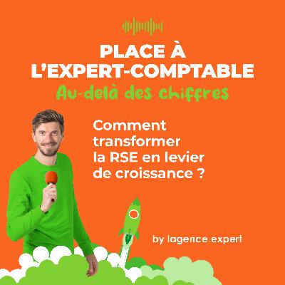Comment transformer la RSE en levier de croissance ?