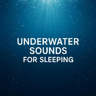 Underwater Sounds for Sleeping – Drift Into Deep Sleep Instantly Underwater Sounds for Sleeping – Drift Into Deep Sleep Instantly