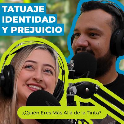 TATUAJE, IDENTIDAD Y PREJUICIO ¿Quién Eres Más Allá de la Tinta?