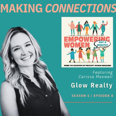 Making Connections with Carissa Maxwell Making Connections with Carissa Maxwell