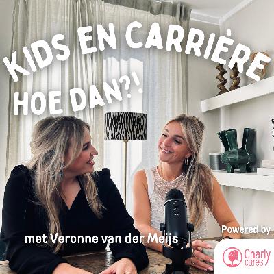 Kids en Carrière, hoe dan?! - Relatietherapeut Veronne van der Meijs