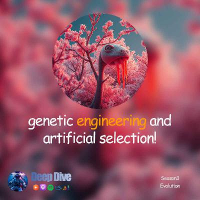 genetic engineering and artificial selection!