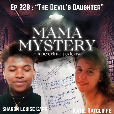 Ep 228 : The Devil's Daughter : Sharon Louise Carr