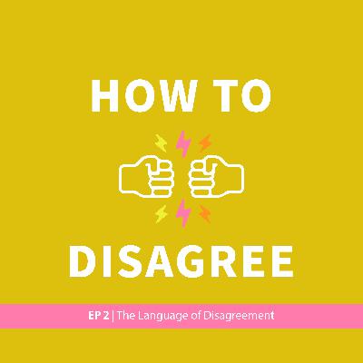 The Language of Disagreement