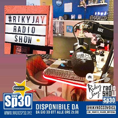 RikyJay Radio Show - ST.7 N.07