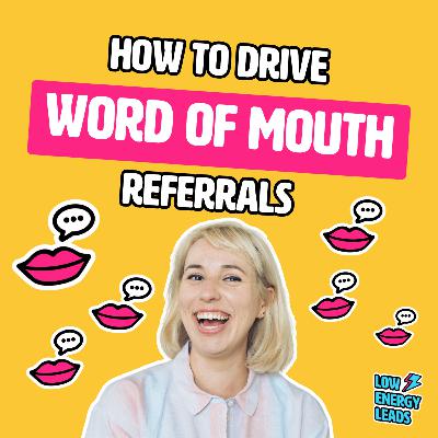 How to drive word of mouth to book better clients