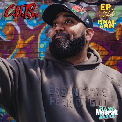 EP. 129 - Ismail Amin of Dinner With Ish Interview