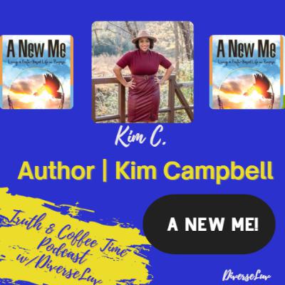 Ep79: A New Me w/Author Kim Campbell