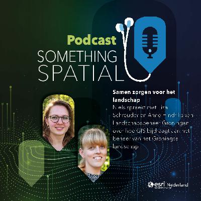 Something Spatial - Samen zorgen voor het landschap Something Spatial - Samen zorgen voor het landschap