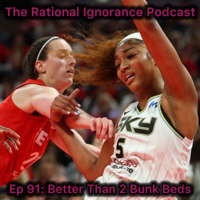 Episode 91: Better Than 2 Bunk Beds