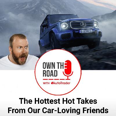 Episode 77: The Hottest Hot Takes from Our Car-Loving Friends
