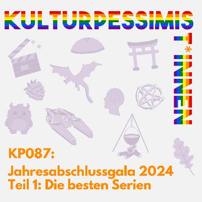 KP087: Jahresabschlussgala 2024 – Teil 1