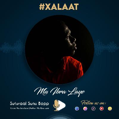 Suturaal sunu bopp - Ma Ibra Laye