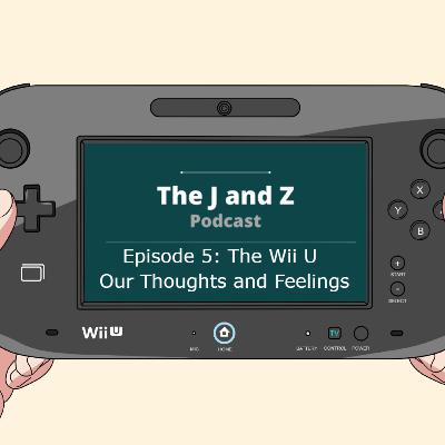 Podcast Episode 5- Wii U Anniversary