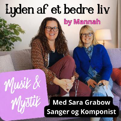 #410 - Sara Grabow - Mystikkens Musik - Musik Der Transformerer #410 - Sara Grabow - Mystikkens Musik - Musik Der Transformerer