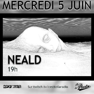 INTERVIEW : NEALD