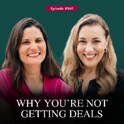 Why You’re Not Getting Deals (It’s Not Leads)