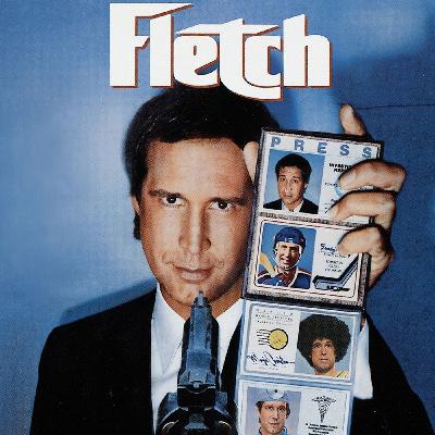 Episode 9: Fletch (1985)