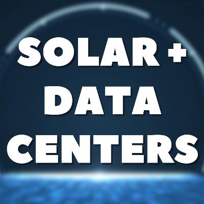 Solar + Data Centers Solar + Data Centers