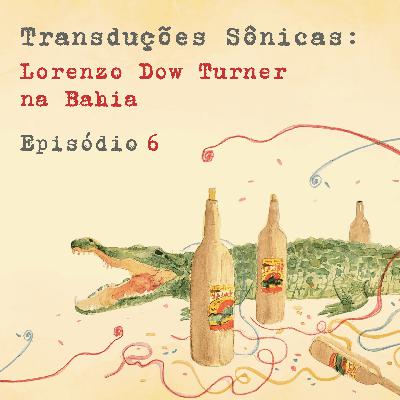 Episódio 6 – Salvador em folia