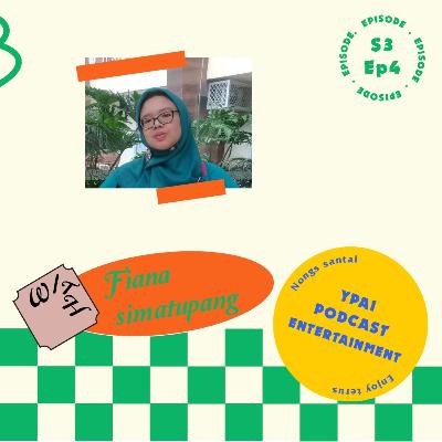 NONGS SANTAI : S3 : E4 : EVERYTHING HAS CHANGE WITH FIANA SIMATUPANG