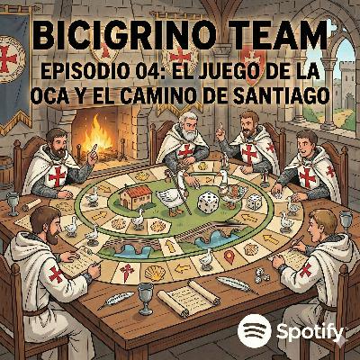 EPISODIO 04 - El Juego de la Oca y el Camino de Santiago