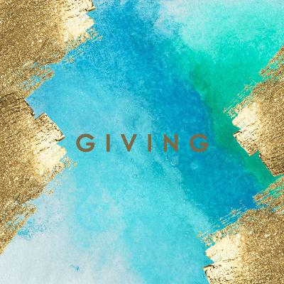 Giving - Week 4