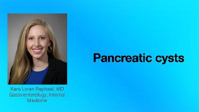 Pancreatic cysts