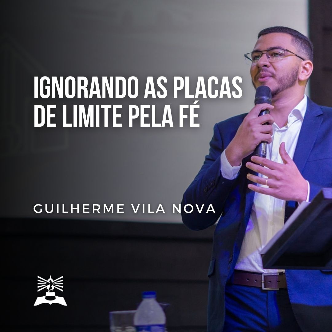 Ignorando as Placas de Limite pela Fé l Guilherme Vila Nova episode artwork