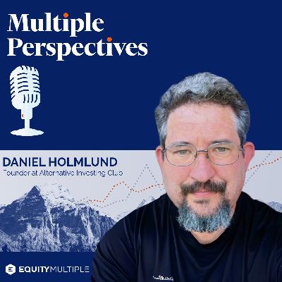 From Intel to Investing: Daniel Holmlund’s Journey into Alternative Assets