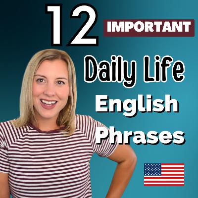 12 Idioms You Must Know