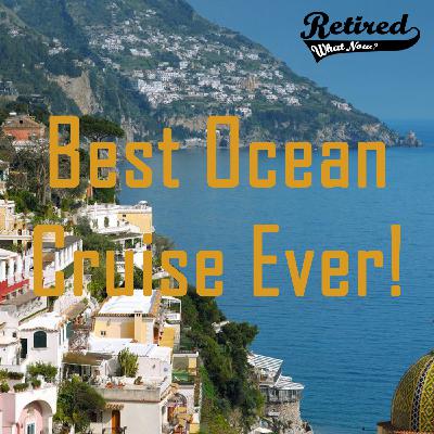 Best Ocean Cruise Ever!