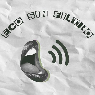 ¿Qué es el ecofeminismo? Con Andy Villarreal - Eco sin filtro  T04 EP02