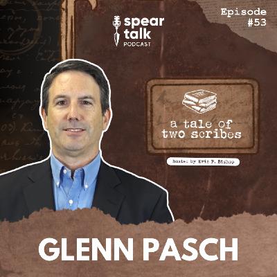 A Tale of Two Scribes / Glenn Pasch