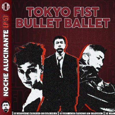 Episodio 57: TOKYO FIST, BULLET BALLET y la locura de Shinya Tsukamoto