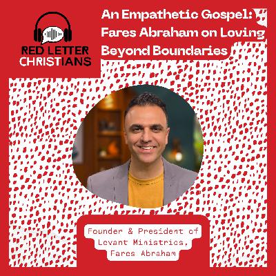 An Empathetic Gospel: Fares Abraham on Loving Beyond Boundaries