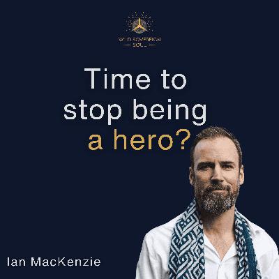 The lost masculine archetypes men desperately need now - Ian MacKenzie