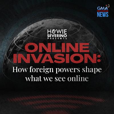 ONLINE INVASION: How foreign powers shape what we see and believe online | Part 1 ONLINE INVASION: How foreign powers shape what we see and believe online | Part 1