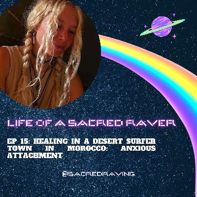 15. Healing In A Desert Surfer Town In Morocco - Anxious Attachment