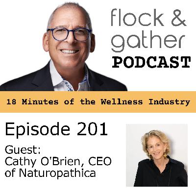 Episode 201 with Cathy O'Brien, CEO of Naturopathica