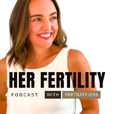 20. Revolutionizing Fertility Support with Elizabeth King